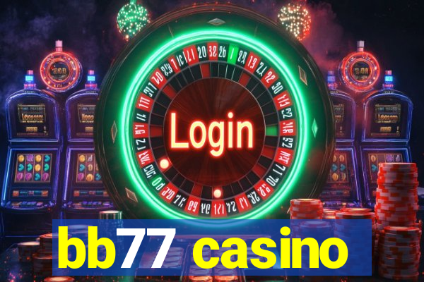 bb77 casino